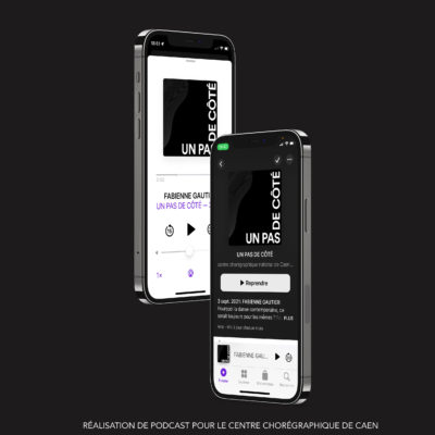 CENTRE CHOREGRAPHIQUE CAEN : PODCAST UN PAS DE CÔTÉ